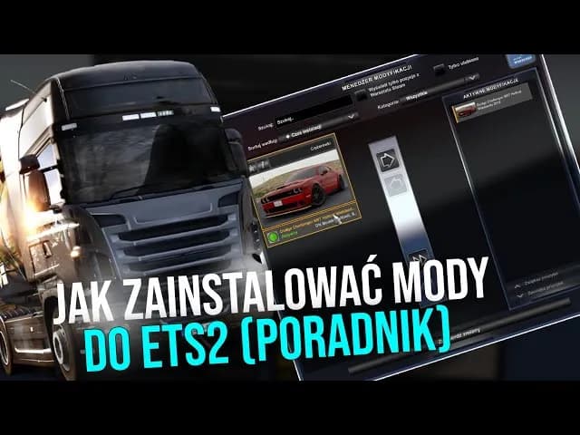 Jak wgrać mody do ETS 2 i uniknąć problemów z kompatybilnością