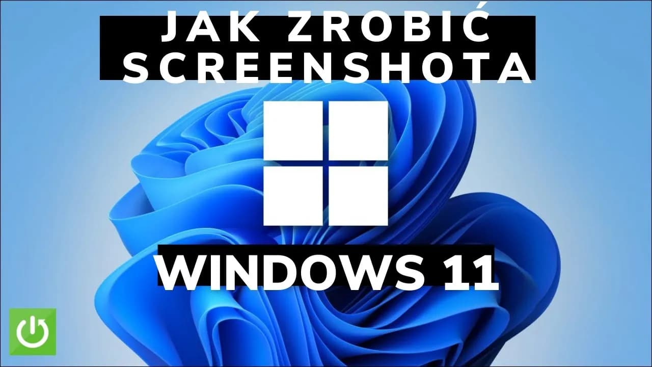 Jak zrobić zrzut ekranu na laptopie Windows 11 - proste metody i porady